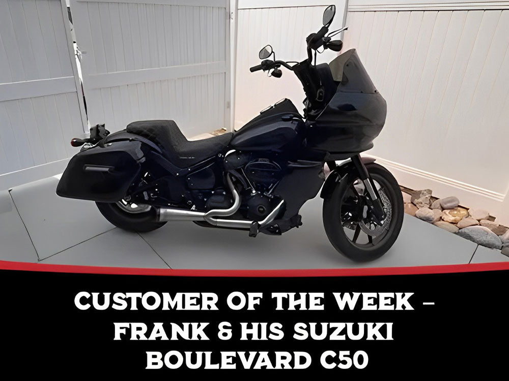 Customer of the Week – Frank & His Suzuki Boulevard C50