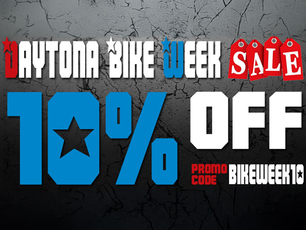 Daytona Bike Week Sale – Save 10%