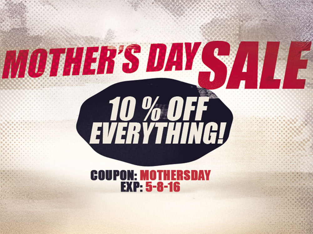 Mother's Day Sale - 10% Off Everything!